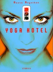 Yoga Hotel : stories cover image