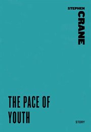 The pace of youth : short story cover image