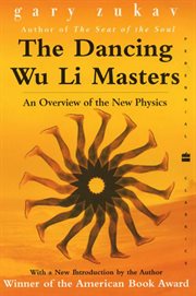 The dancing wu li masters : an overview of the new physics cover image