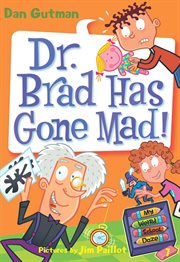 DR. BRAD HAS GONE MAD! cover image