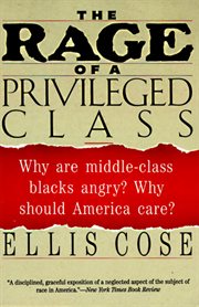 The rage of a privileged class cover image