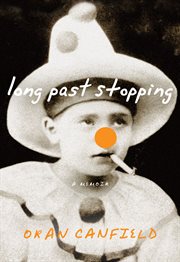 Long past stopping : a memoir cover image