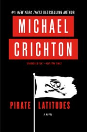 Pirate latitudes. A Novel cover image