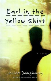 Earl in the yellow shirt : a novel cover image