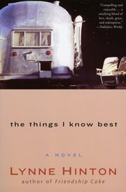 The things I know best : a novel cover image