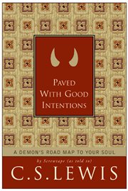 Paved with good intentions : a demon's roadmap to your soul cover image