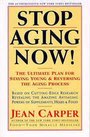 STOP AGING NOW! cover image