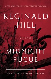 Midnight fugue : a Dalziel and Pascoe mystery cover image