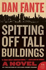Spitting off tall buildings : a novel cover image