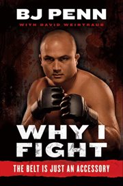 Why I fight : the belt is just an accessory cover image