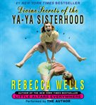 Divine secrets of the Ya-Ya Sisterhood cover image