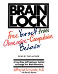Brain lock: free yourself from obessive-compulsive behavior cover image