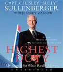 Highest duty: my search for what really matters cover image