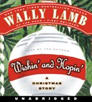 Wishin' and hopin': a Christmas story cover image