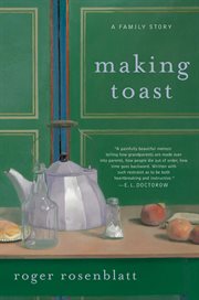 Making toast : a family story cover image