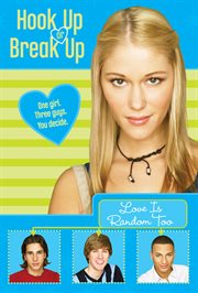 Hook up or break up #1 : love is random too cover image