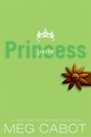 Party princess : the Princess Diaries Series, Book 7 cover image