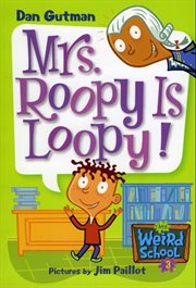Mrs. Roopy Is Loopy! cover image