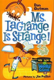 Ms. LaGrange is strange! cover image