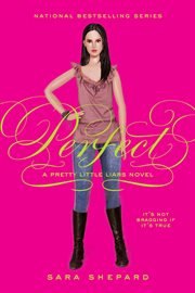 Perfect : a pretty little liars novel cover image