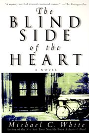 The blind side of the heart : a novel cover image