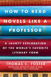 How to read novels like a professor cover image