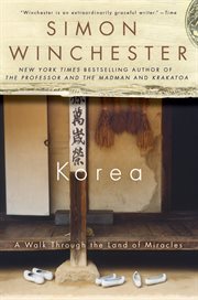 Korea : a walk through the land of miracles cover image