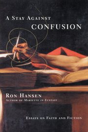 A stay against confusion : essays on faith and fiction cover image