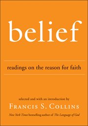 Belief : readings on the reason for faith cover image