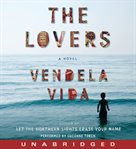 The lovers: a novel cover image