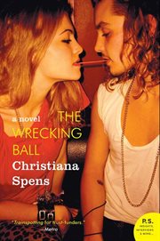The wrecking ball : a novel cover image