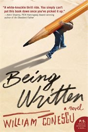 Being written : a novel cover image
