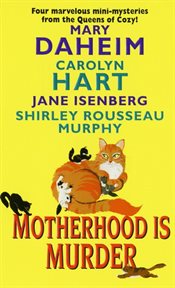 Motherhood is murder cover image
