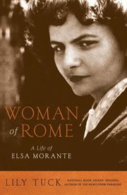 Woman of Rome : a life of Elsa Morante cover image