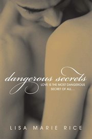 Dangerous secrets cover image