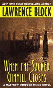When the sacred ginmill closes cover image