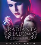 Radiant shadows : a Wicked lovely book cover image