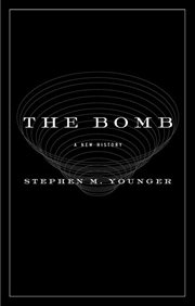 The bomb : a new history cover image