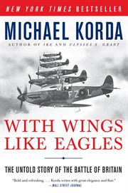 With wings like eagles : a history of the Battle of Britain cover image