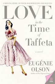 Love in the time of taffeta cover image