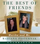 The best of friends : Martha and me cover image
