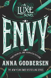 Envy : a Luxe novel cover image