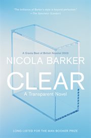 Clear : a transparent novel cover image