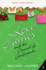Lexi James and the council of girlfriends cover image