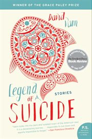 Legend of a suicide : stories cover image
