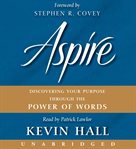 Aspire : discovering your purpose through the power of words cover image