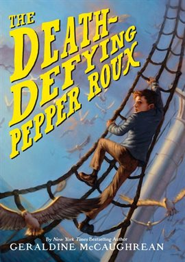 Cover image for The Death-Defying Pepper Roux
