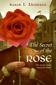 The secret of the Rose cover image
