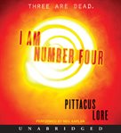 I am number four : Lorien Legacies Series, Book 1 cover image
