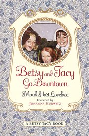 Betsy and Tacy go downtown cover image
